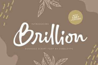 Brillion: A Sweet and Lovely Script Font That Elevates Purposeful Design