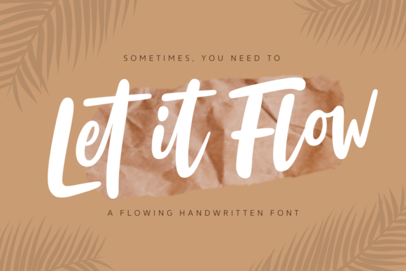 Let It Flow: The Script Font That Moves With Your Brand